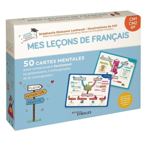 Mes leçons de français CM1, CM2, 6e: 50 cartes mentales pour comprendre facilement la grammaire, l'orthographe et la conjugaison !