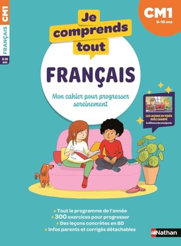Je comprends tout - Français CM1 - 300 exercices progressifs pour s'entraîner et réussir - Avec les leçons en vidéo de réseau Canopé comme à l'école