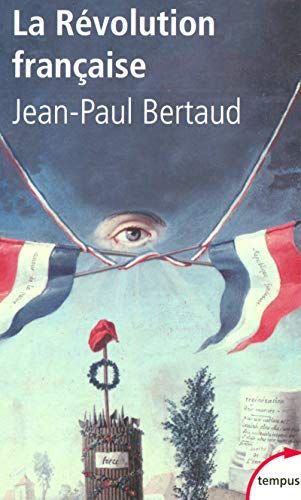 La Révolution française: Les thèmes, les dates, les acteurs