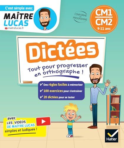 Dictées CM1-CM2 - 10-11 ans: Maître Lucas Par matière