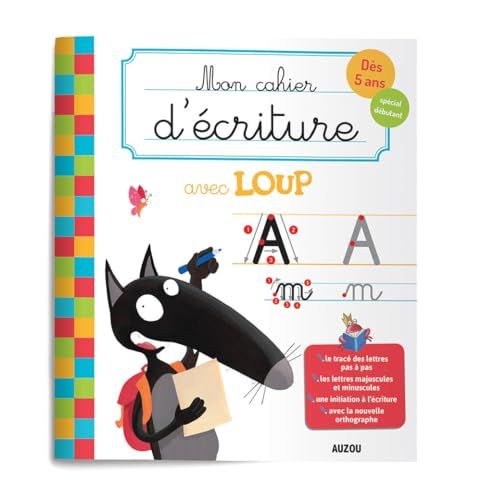 Mon cahier d’écriture avec Loup : dès 5 ans